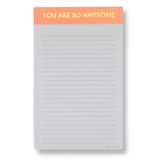 You Are So Awesome - Lined Notepad