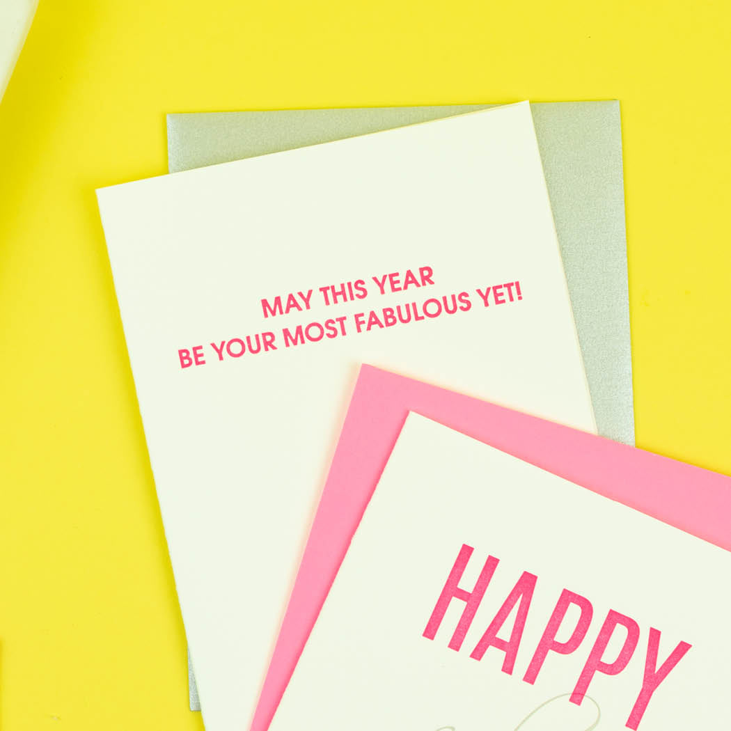Most Fabulous Year Yet - Letterpress Card