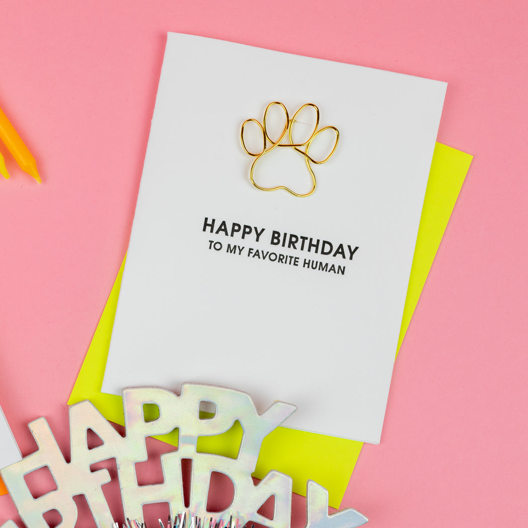Happy Birthday To My Favorite Human - Paper Clip Letterpress Card