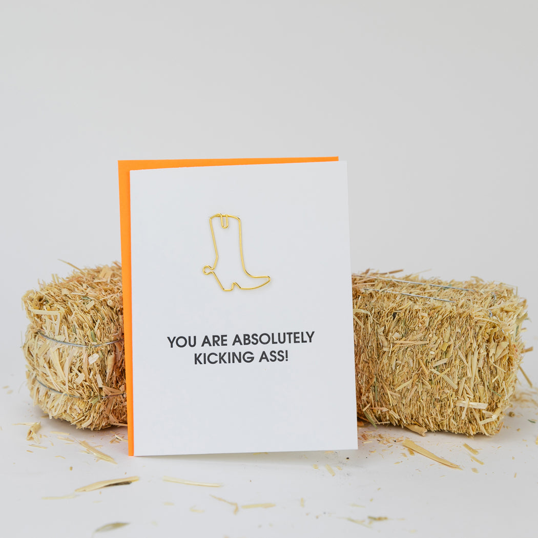 You Are Absolutely Kicking Ass- Paper Clip Letterpress Card
