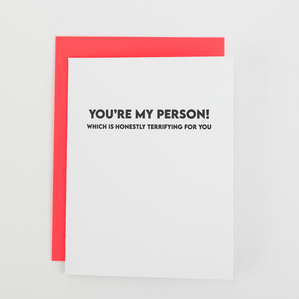 You're My Person. Which Is Honestly Terrifying for You. - Love Anniversary - Valentine's Day - Card