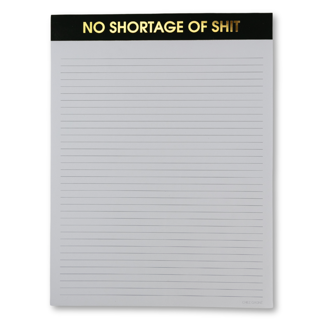 No Shortage of Shit - Large Memo Notepad