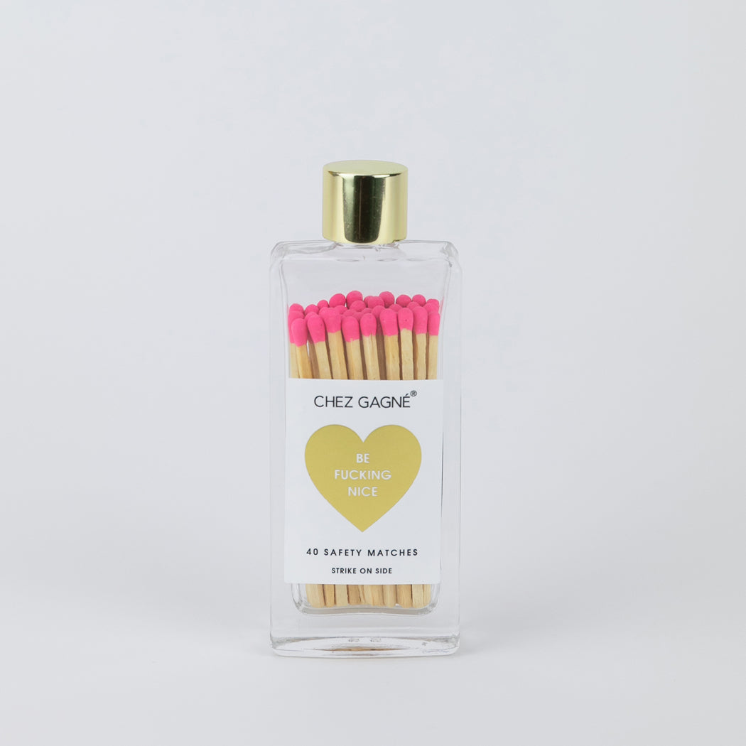 Be Fucking Nice - Glass Bottle Safety Matches