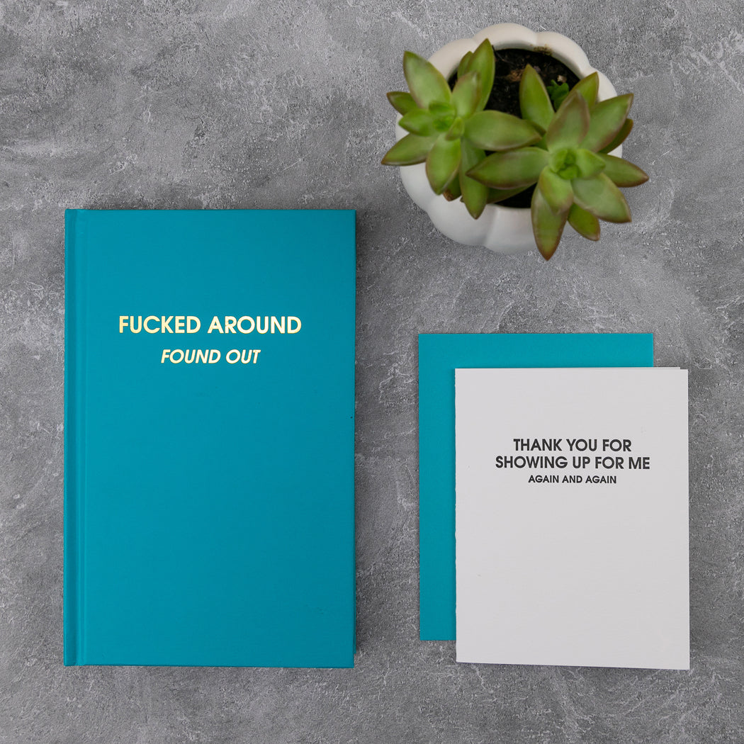 Fucked Around. Found Out. - Bright Teal Hardcover Journal