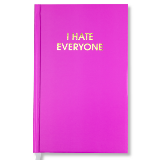 I Hate Everyone - Orchid Hardcover Journal