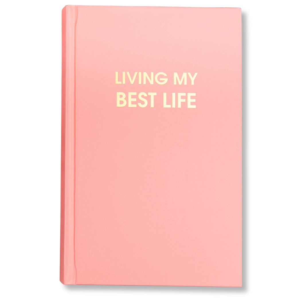 Living My Best Life - Bellini Pink Hardcover Journal
