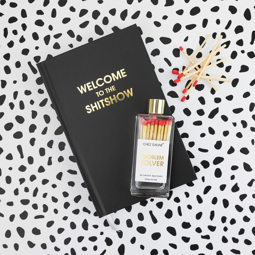 Welcome to the Shitshow - Black Hardcover Journal