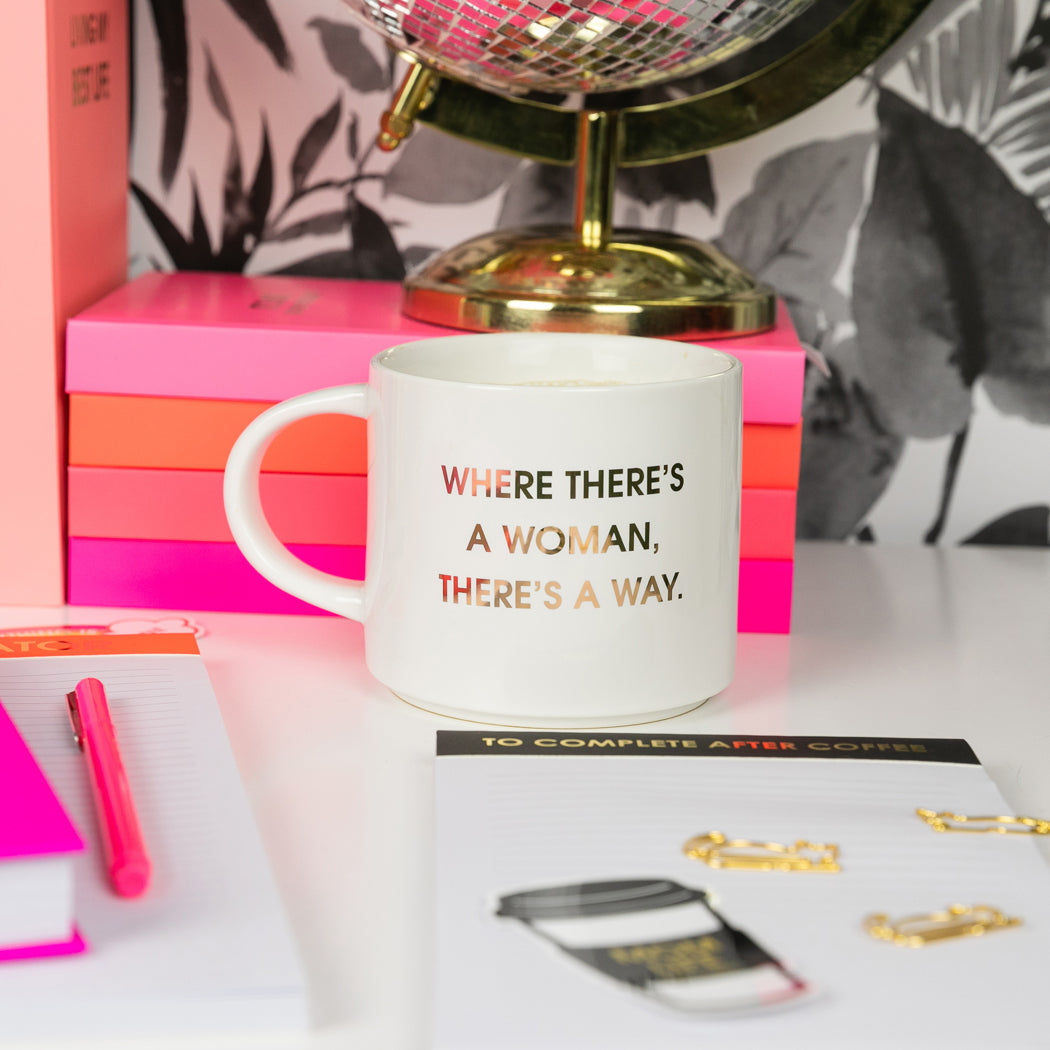 Where There's a Woman There's A Way - Gold Foil Metallic Mug