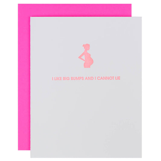 I Like Big Bumps and I Cannot Lie - Letterpress Card