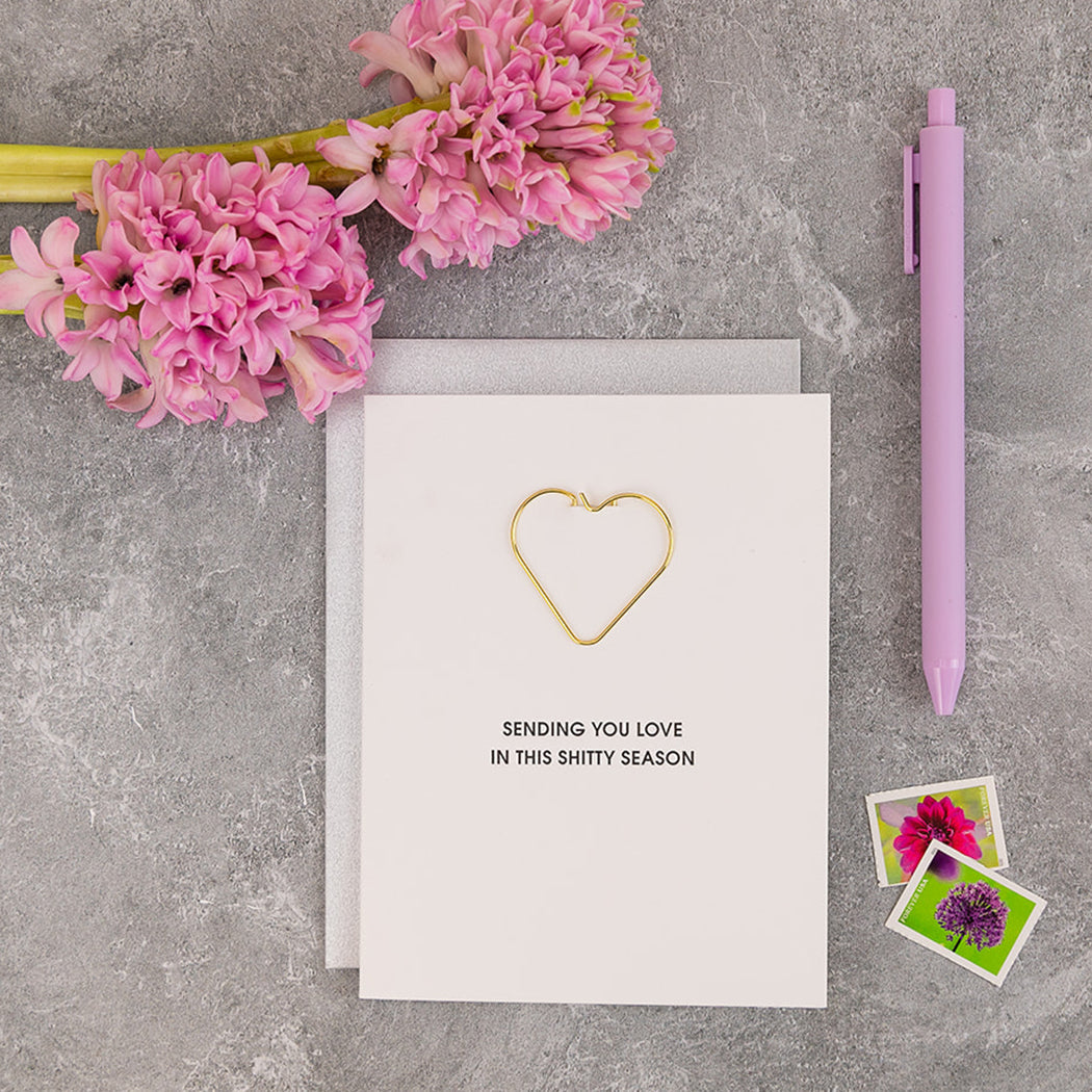 Sending You Love in this Shitty Season - Heart Paper Clip Letterpress Card