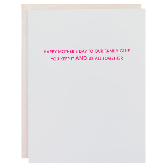 Happy Mother's Day To Our Family Glue -  Letterpress Card