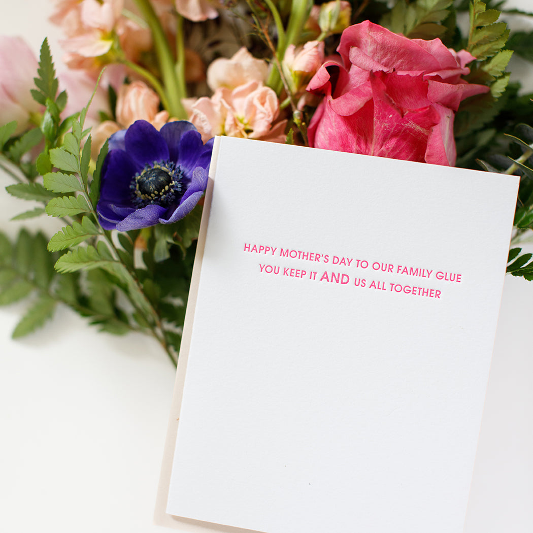 Happy Mother's Day To Our Family Glue - Letterpress Card