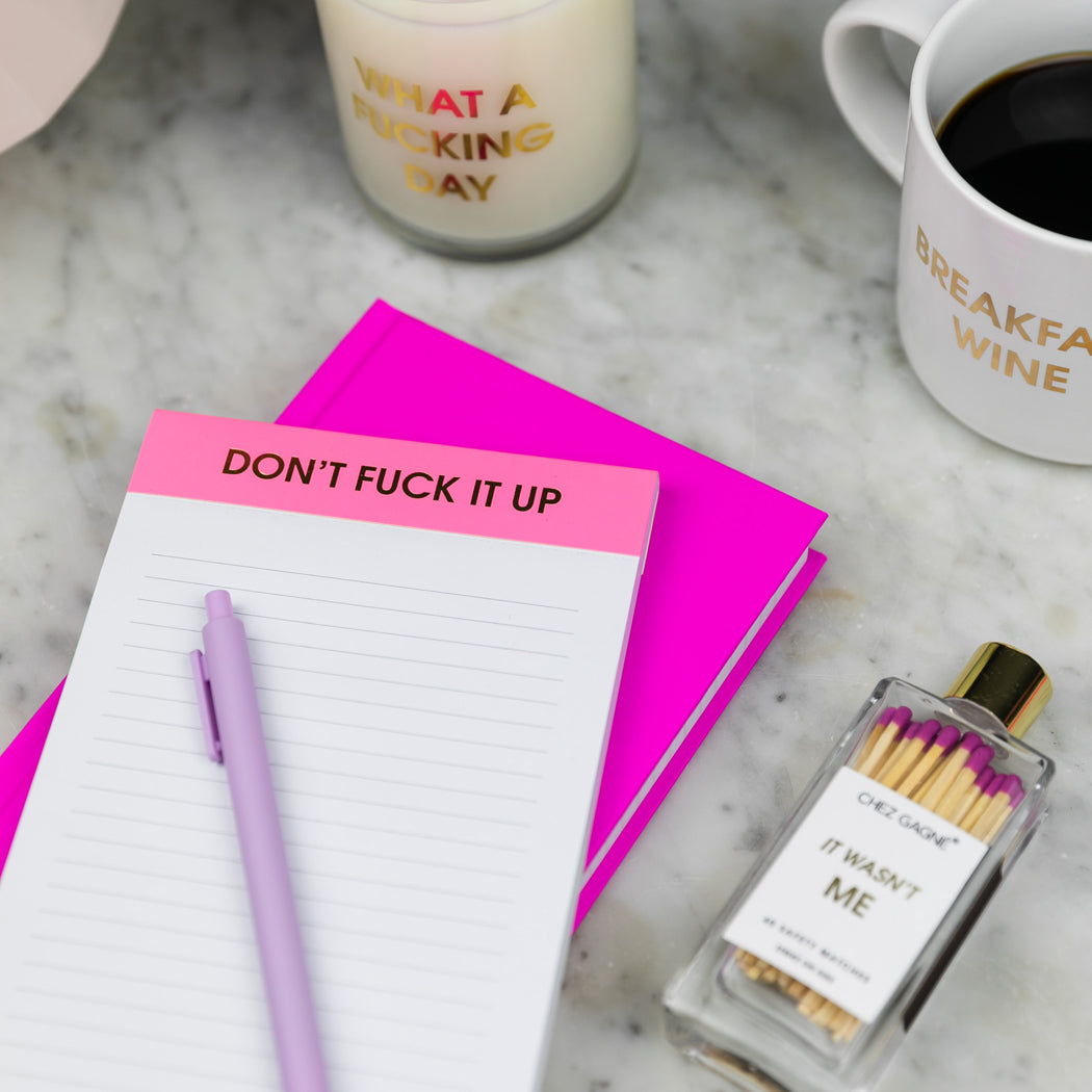 Don't Fuck It Up - Lined Notepad
