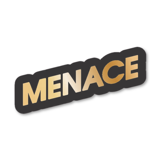 Menace  - Funny Vinyl Sticker