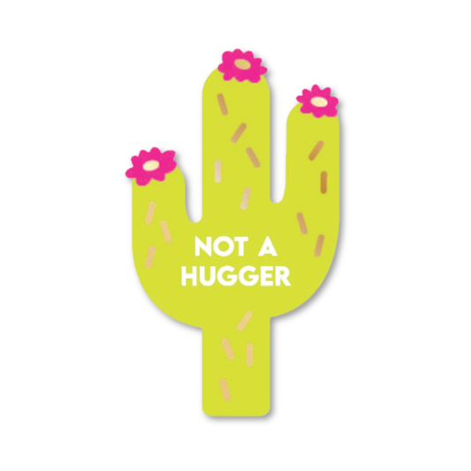 Not A Hugger - Cactus  - Funny Vinyl Sticker