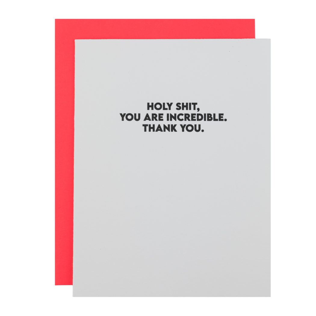 Holy Shit You Are Incredible - Funny Thank You Card