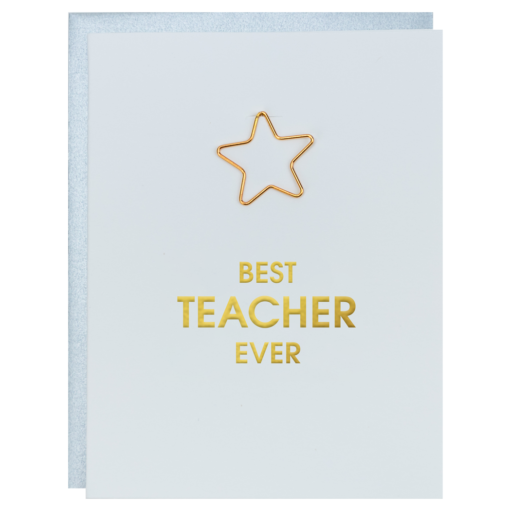 Best Teacher Ever - Star Paper Clip Letterpress Card