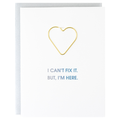 I Can't Fix It But I'm Here - Paper Clip Letterpress Card