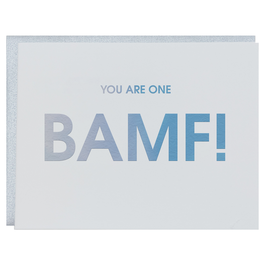 You are one BAMF -  Letterpress Card