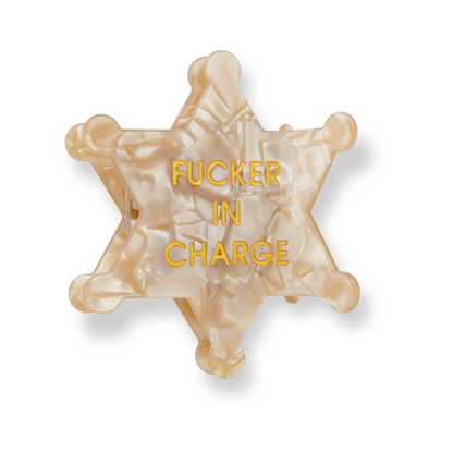 Fucker in Charge - Sheriff's Badge - Acetate Hair Claw Clip