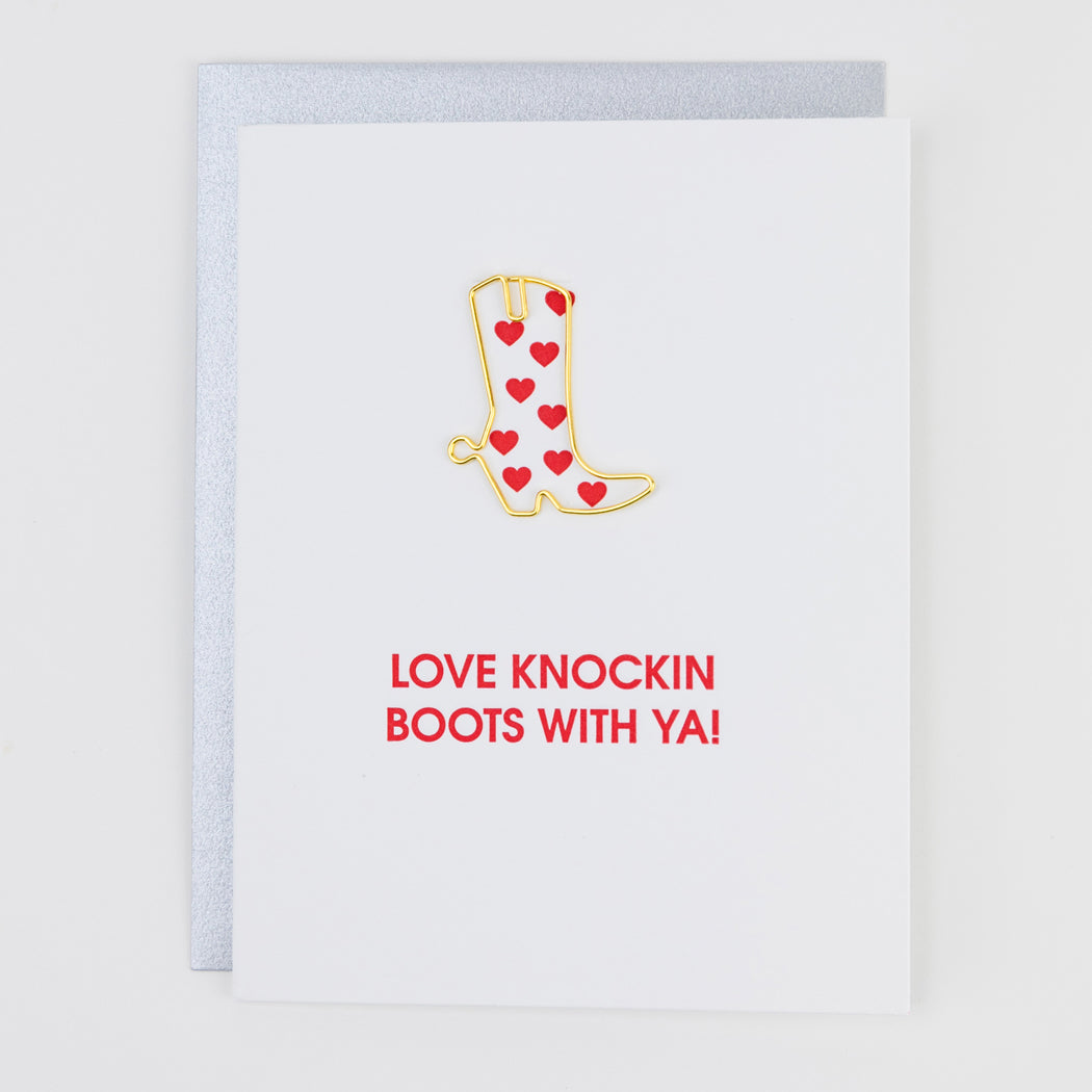 Love Knockin' Boots With Ya - Paper Clip Letterpress Card