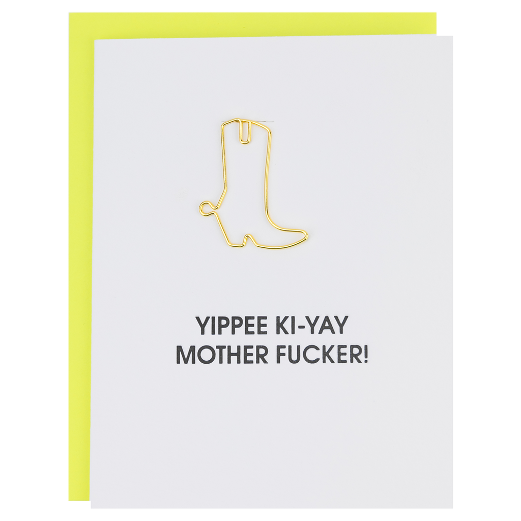 Yippee Ki-Yay Mother Fucker- Paper Clip Letterpress Card