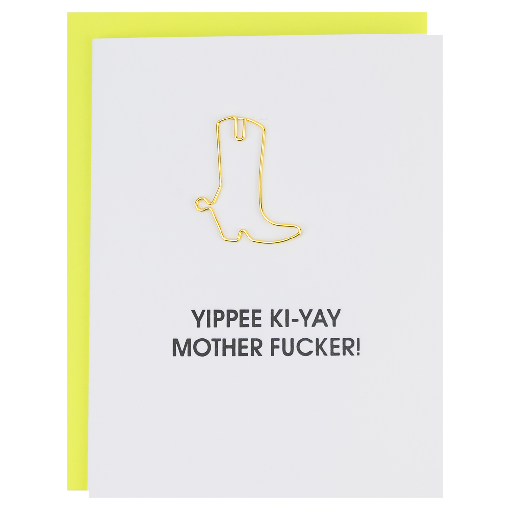 Yippee Ki-Yay Mother Fucker- Paper Clip Letterpress Card