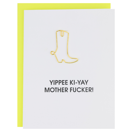 Yippee Ki-Yay Mother Fucker- Paper Clip Letterpress Card