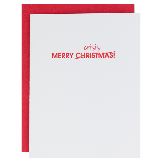 Merry Christmas Crisis - Letterpress Card