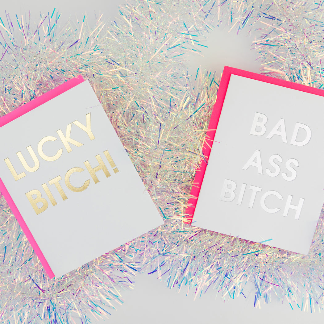 Lucky Bitch - Letterpress Card