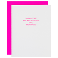 Hot + Bothered - Letterpress Card