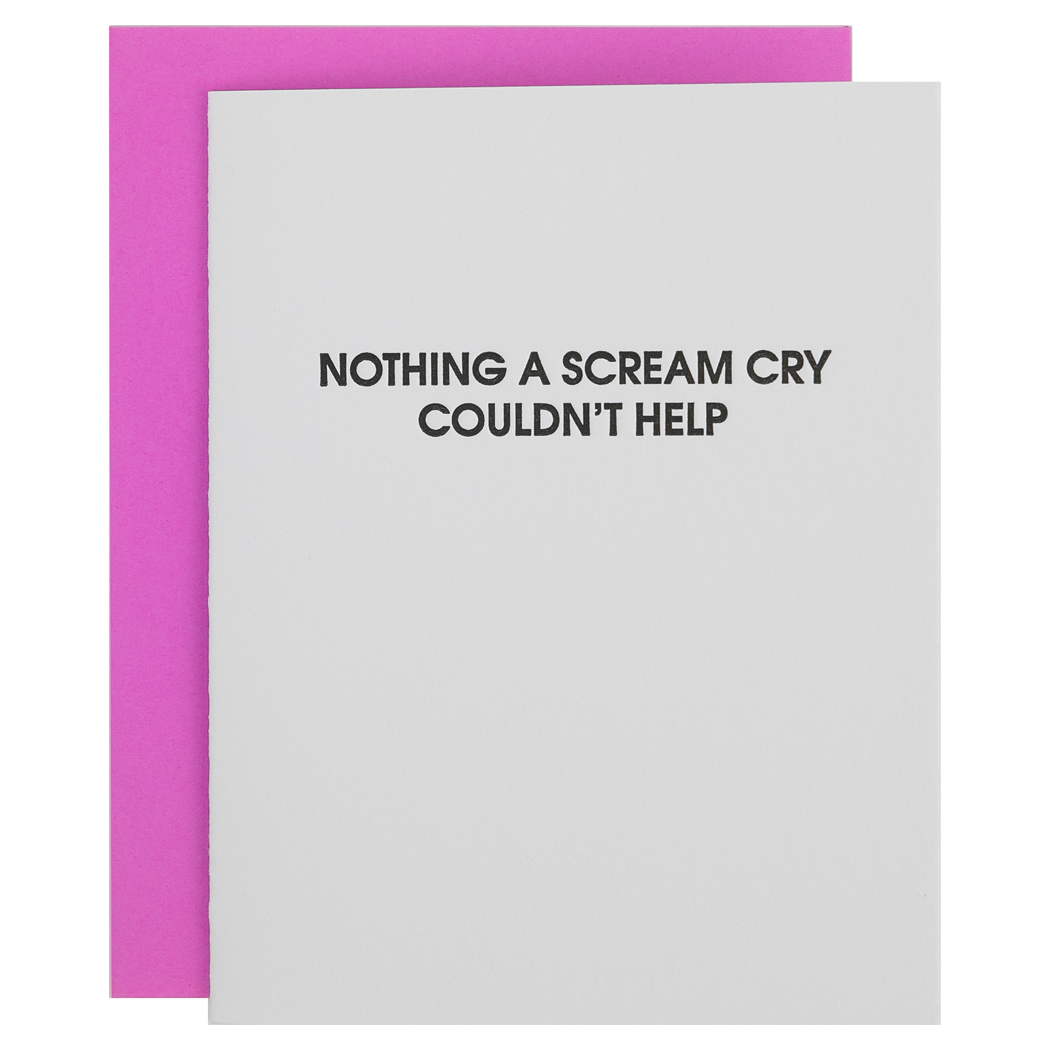 Scream Cry - Letterpress Card