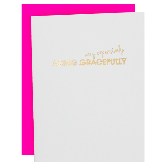 Aging Gracefully - Letterpress Card