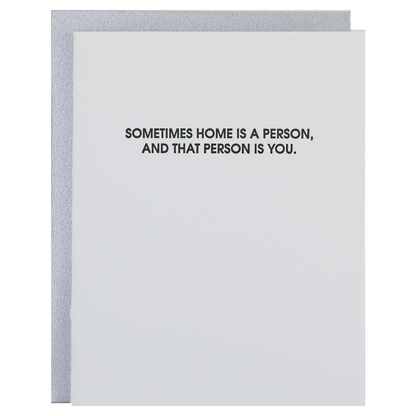 Home Is A Person - Letterpress Card