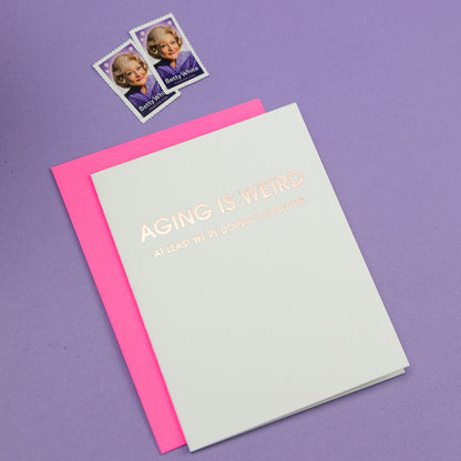 Aging is Weird - Letterpress Card