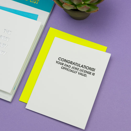 Congrats! Your Dad Joke License is Now Officially Valid. - Letterpress Card