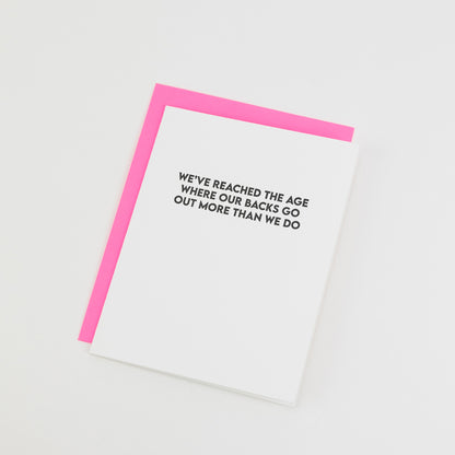 We've Reached the Age Where our backs go out more than we do - Funny Birthday Card