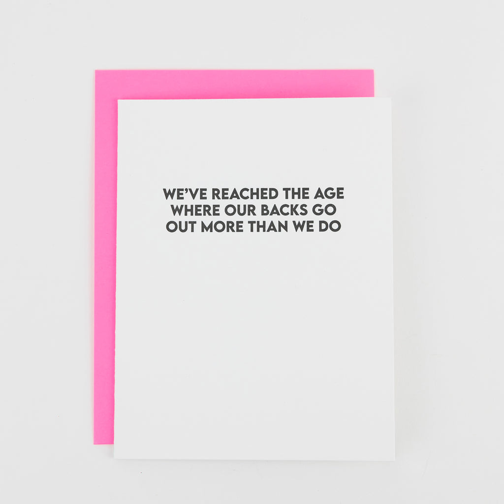 We've Reached the Age Where our backs go out more than we do - Funny Birthday Card