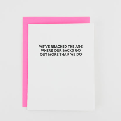 We've Reached the Age Where our backs go out more than we do - Funny Birthday Card