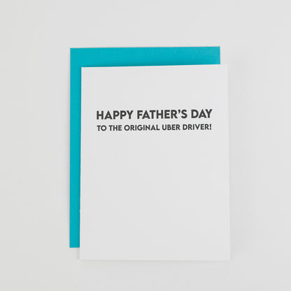 Happy Father's Day to the Original Uber Driver - Father's Day | Dad Card