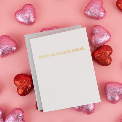 Forever Sounds Good - Love | Anniversary - Letterpress Card