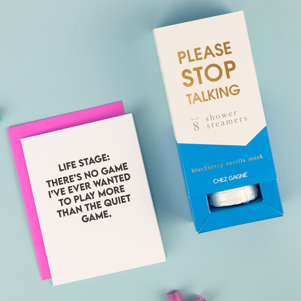 Life Stage: There's No Game I've Ever Wanted To Play More Than The Quiet Game - Funny Parenting Card