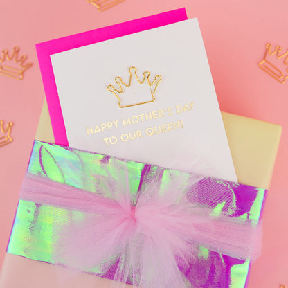 Happy Mother's Day to our Queen - Mom's Day Card - Crown Paper Clip Card