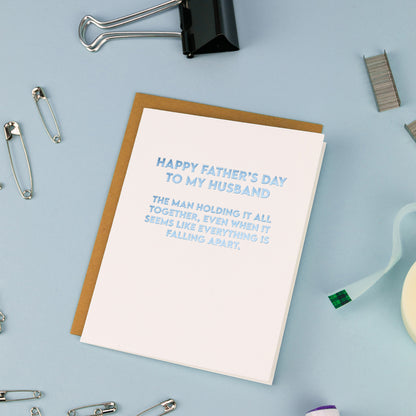 Happy Father's Day to my Husband (man keeping it all together) - Father's Day Card