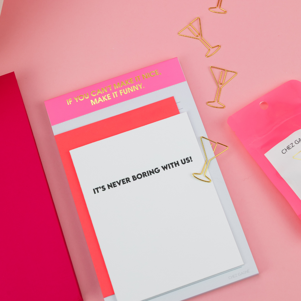 It’s Never Boring With Us - Friendship Letterpress Card