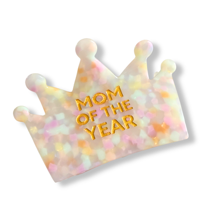 Mom of the Year - Crown - Acetate Hair Claw Clip