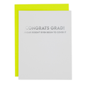 Congrats Grad - Proud Doesn't Even Begin to Cover It. - Graduation Card