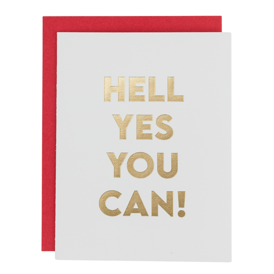 Hell Yes You Can - Encouragement Card