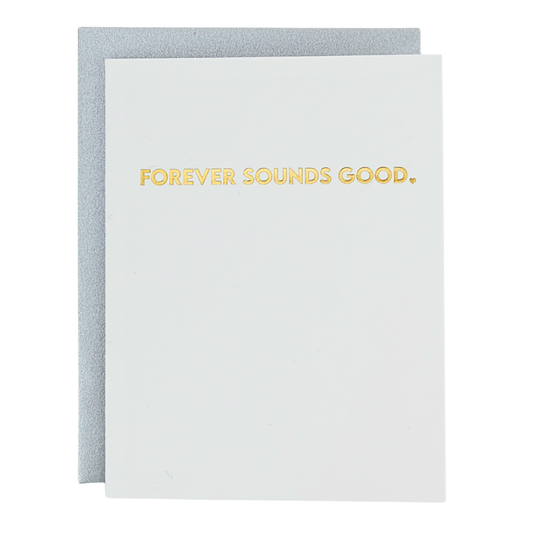 Forever Sounds Good - Love | Anniversary - Letterpress Card