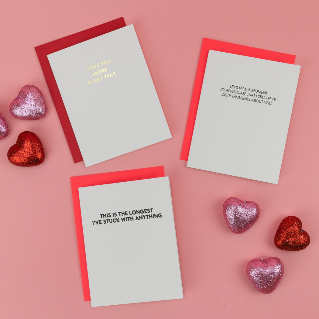 Longest I’ve Stuck With Anything - Funny Love Card